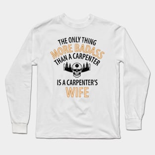 Wood Carpenter Joiner Woodcutter Craftsman Long Sleeve T-Shirt